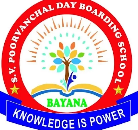 S.V. POORVANCHAL DAY BOARDING SCHOOL